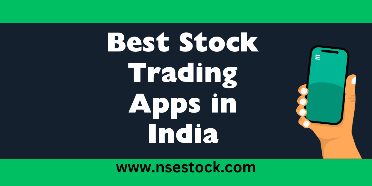 Best Stock Trading Apps nsestock.com