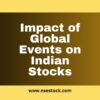 Impact of Global Events on Indian Stocks