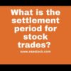 Stock trades settlement period