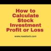 How to Calculate Stock Investment Profit or Loss