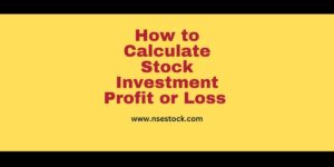 How to Calculate Stock Investment Profit or Loss